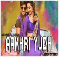 Aakhri Yudh (2017) Hindi Dubbed HDRip 720p HD
