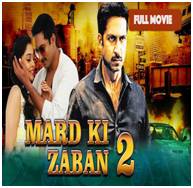 Mard Ki Zaban 2 (2017) Hindi Dubbed DVDScr 400MB